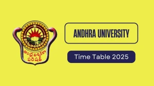 Andhra University Time Table 2025 Announced @ andhrauniversity.edu.in Details Here Andhra University Time Table 2025 Announced @ andhrauniversity.edu.in Details Here