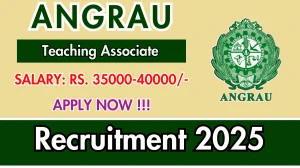 ANGRAU Teaching Associate Recruitment 2025 – Walk in