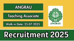 ANGRAU Teaching Associate Recruitment 2025 – Walk in