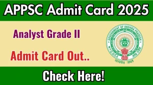 APPSC Analyst Grade II Admit Card 2025 OUT Download Link psc.ap.gov.in