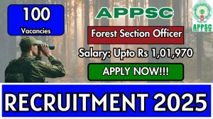 APPSC Forest Section Officer Recruitment 2025 - Apply Online for 100 Posts