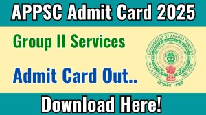 APPSC Group II Services Admit Card 2025 OUT Download Link psc.ap.gov.in APPSC Group II Services Admit Card 2025 OUT Download Link psc.ap.gov.in