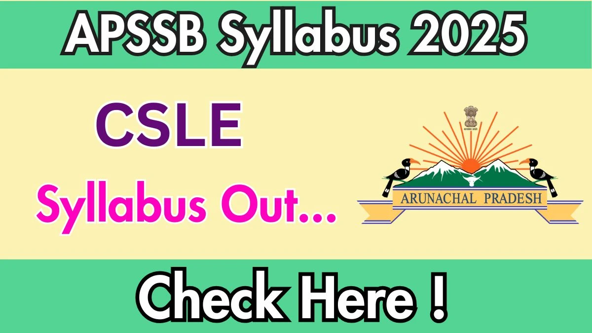 APSSB CSLE Syllabus 2025 Out Direct Link to Download Syllabus PDF here APSSB CSLE Syllabus 2025 Out Direct Link to Download Syllabus PDF here