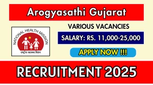 Arogyasathi Gujarat Recruitment 2025 Out arogyasathi.gujarat.gov.in - Apply Online for 74 MO, Staff Nurse and More Posts
