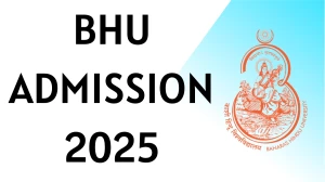 Banaras Hindu University (BHU) Admission 2025: Eligibility, Application Process, and Key Dates