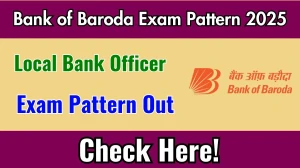 Bank of Baroda LBO Exam Pattern 2025