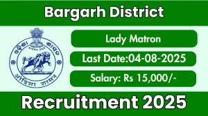 Bargarh District Lady Matron Recruitment 2025 - Apply Offline for 24 Posts
