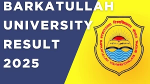 Barkatullah University Result 2025 Released at bubhopal.ac.in Direct Link to Download 1st, 2nd, 3rd, 4th, and 5th Semester Result