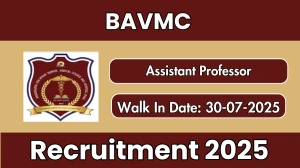 BAVMC Assistant Professor Recruitment 2025 – Walk in for 13 Posts