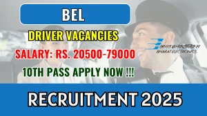 BEL Driver Recruitment 2025 - Apply Offline for 10 Posts BEL Driver Recruitment 2025 - Apply Offline for 10 Posts