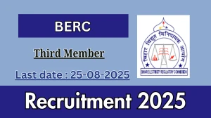 BERC Third Member Recruitment 2025 - Apply Offline