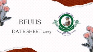 BFUHS Date Sheet 2025 Announced @ bfuhs.ggsmch.org Details Here BFUHS Date Sheet 2025 Announced @ bfuhs.ggsmch.org Details Here