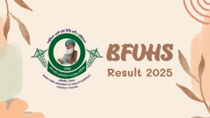 BFUHS Result 2025 Released at bfuhs.ac.in Direct Link to Download 1st, 2nd, 3rd, 4th, 5th Sem Result