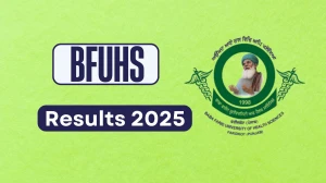 BFUHS Result 2025 Released at bfuhs.ac.in Direct Link to Download UG Course Result
