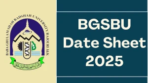 BGSBU Date Sheet 2025 Announced For MCA @ bgsbu.ac.in Details Here