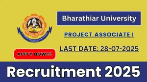 Bharathiar University Project Associate I Recruitment 2025 - Apply Offline