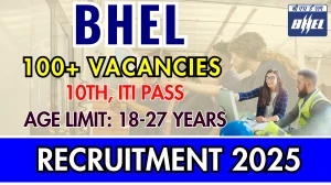 BHEL Trade Apprentice Recruitment 2025 - Apply Online for 176 Posts BHEL Trade Apprentice Recruitment 2025 - Apply Online for 176 Posts