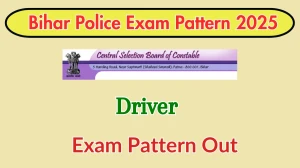 Bihar Police Driver Exam Pattern 2025 Bihar Police Driver Exam Pattern 2025