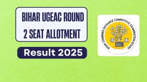 Bihar UGEAC Round 2 Seat Allotment Result 2025 Released at bceceboard.bihar.gov.in Direct Link to Download Result