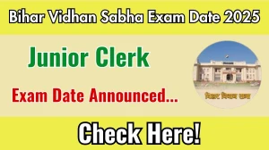 Bihar Vidhan Sabha Junior Clerk Exam Date 2025 Out for 19 Posts at vidhansabha.bihar.gov.in Check Admit Card Details Here Bihar Vidhan Sabha Junior Clerk Exam Date 2025 Out for 19 Posts at vidhansabha.bihar.gov.in Check Admit Card Details Here