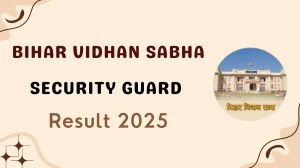 Bihar Vidhan Sabha Security Guard Result 2025 Out at vidhansabha.bihar.gov.in, Direct Link to Download Result PDF Here Bihar Vidhan Sabha Security Guard Result 2025 Out at vidhansabha.bihar.gov.in, Direct Link to Download Result PDF Here