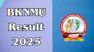 BKNMU Result 2025 Released at bknmu.edu.in Direct Link to Download 2nd Semester Result