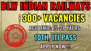 BLW Indian Railways Apprentice Recruitment 2025 - Apply Online for 374 Posts BLW Indian Railways Apprentice Recruitment 2025 - Apply Online for 374 Posts