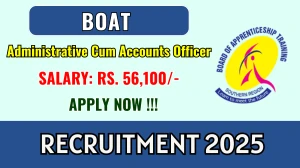 BOAT Administrative Cum Accounts Officer Recruitment 2025 - Apply Offline BOAT Administrative Cum Accounts Officer Recruitment 2025 - Apply Offline