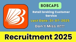 BOBCAPS Retail broking Customer Service Recruitment 2025 - Apply Offline