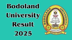 Bodoland University Result 2025 Released at buniv.edu.in Direct Link to Download 6th Semester Result