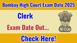 Bombay High Court Clerk Exam Date 2025 Out for 129 Posts at bombayhighcourt.nic.in Check Details Here Bombay High Court Clerk Exam Date 2025 Out for 129 Posts at bombayhighcourt.nic.in Check Details Here