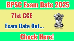 BPSC 71st CCE Exam Date 2025 Out for 1264 Posts at bpsc.bihar.gov.in Check Details Here BPSC 71st CCE Exam Date 2025 Out for 1264 Posts at bpsc.bihar.gov.in Check Details Here