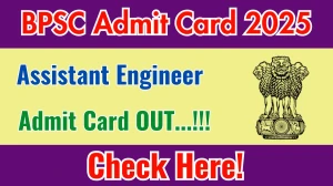 BPSC AE Admit Card 2025 OUT Download Link bpsc.bihar.gov.in