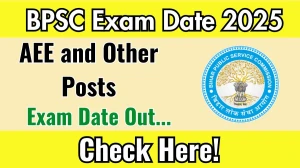 BPSC AEE and Other Posts Exam Date 2025 Announced at bpscpat.bihar.gov.in Exam details here
