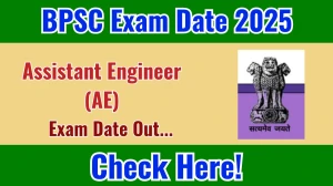 BPSC Assistant Engineer (AE) Exam Date 2025 Announced at bpsc.bihar.gov.in Exam details here
