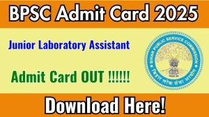 BPSC Junior Laboratory Assistant Admit Card 2025 OUT Download Link bpsc.bihar.gov.in BPSC Junior Laboratory Assistant Admit Card 2025 OUT Download Link bpsc.bihar.gov.in
