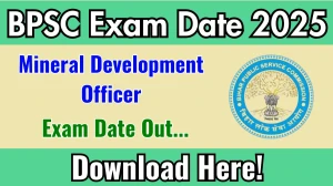 BPSC MDO Exam Date 2025 Out at bpsc.bihar.gov.in Exam details here