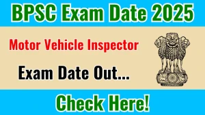 BPSC MVI Exam Date 2025 Out for 28 Posts at bpsc.bihar.gov.in Check Details Here BPSC MVI Exam Date 2025 Out for 28 Posts at bpsc.bihar.gov.in Check Details Here