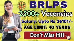 BRLPS Recruitment 2025 - Apply Online for 2747 Livelihood Specialist, Area Coordinator and Other Posts