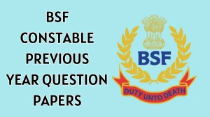 BSF Constable Previous Year Question Papers PDF with Answers Download