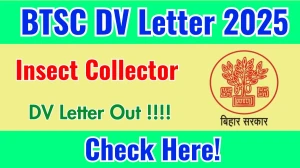 BTSC Insect Collector DV Letter 2025 OUT Download Link btsc.bihar.gov.in BTSC Insect Collector DV Letter 2025 OUT Download Link btsc.bihar.gov.in