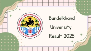 Bundelkhand University Result 2025 Released at bujhansi.ac.in Direct Link to Download UG and PG Course Result