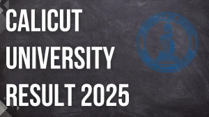 Calicut University Result 2025 Released at uoc.ac.in Direct Link to Download 2nd and 4th Semester Result