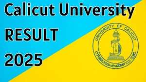 Calicut University Result 2025 Released at uoc.ac.in Direct Link to Download 2nd Semester Result
