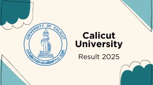 Calicut University Result 2025 Released at uoc.ac.in Direct Link to Download 4th Sem Result