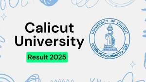 Calicut University Result 2025 Out at uoc.ac.in Direct Link to Download 4th Semester Result