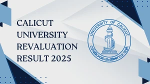 Calicut University Revaluation Result 2025 Released at uoc.ac.in Direct Link to Download 1st, 3rd, 6th Sem Result Calicut University Revaluation Result 2025 Released at uoc.ac.in Direct Link to Download 1st, 3rd, 6th Sem Result