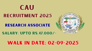 CAU Research Associate Recruitment 2025 – Walk in