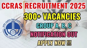 CCRAS Group A, B, C Recruitment 2025 - Apply Online for 394 LDC, Stenographer and More Posts by Sep 22