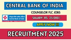 Central Bank of India Counselor FLC Recruitment 2025 - Apply Offline